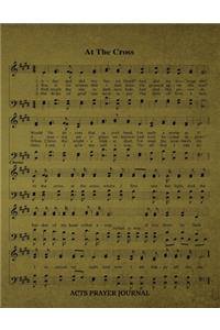 At The Cross Hymn ACTS Journal