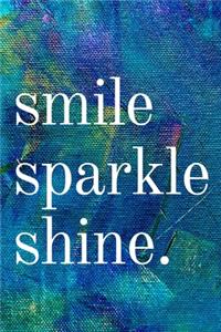 Smile Sparkle Shine
