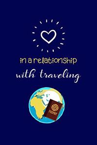 In a Relationship With Traveling