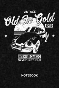 Vintage Old Is Gold