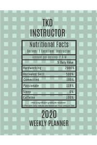 TKD Instructor Nutritional Facts Weekly Planner 2020