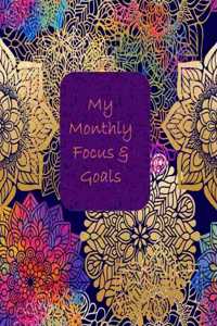 My Monthly Focus and Goals