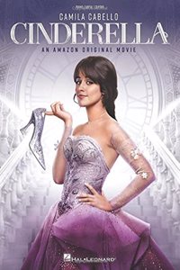 Cinderella: An Amazon Original Movie - Piano/Vocal/Guitar Arrangements of Songs from the Soundtrack