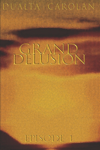 Grand Delusion