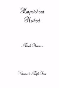 Harpsichord Method - Volume 5
