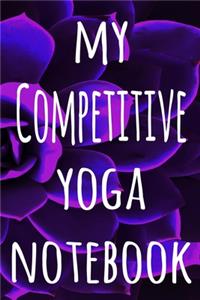 My Competitive Yoga Notebook