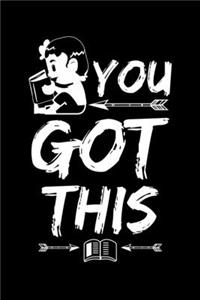 You Got This