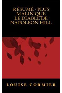Résumé - Plus malin que le Diable de Napoleon Hill