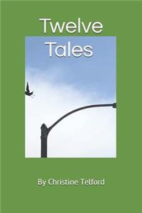 Twelve Tales