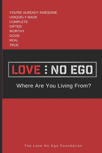 Love No Ego