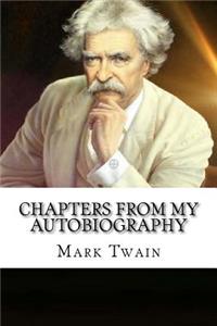 Chapters from My Autobiography