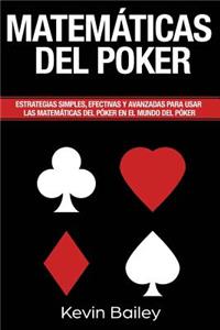 Matematica Del Poker (Libro En Espanol/Poker Math Spanish book)