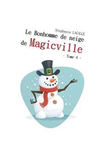 Le Bonhomme de neige de Magicville