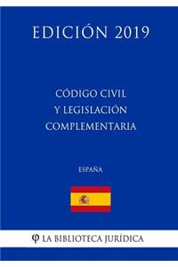 Código Civil y legislación complementaria (España) (Edición 2019)