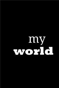 2019 Weekly Planner My World 134 Pages