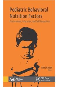 Pediatric Behavioral Nutrition Factors