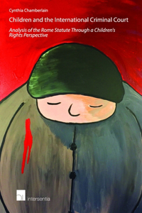 Children and the International Criminal Court