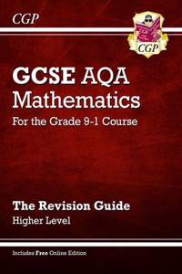 GCSE Maths AQA Revision Guide: Higher inc Online Edition, Videos & Quizzes