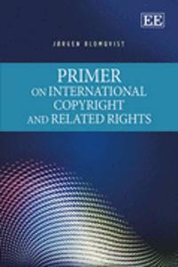 Primer on International Copyright and Related Rights