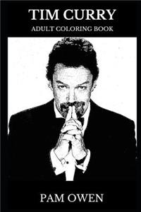 Tim Curry Adult Coloring Book: Original Pennywise the Dancing Clown Star and Legendary Actor, Famous Villain Character and Cultural Icon Inspired Adult Coloring Book