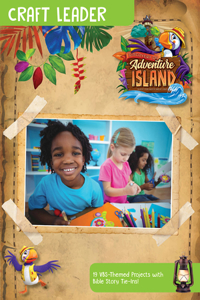 Vacation Bible School (Vbs) 2021 Discovery on Adventure Island Craft Leader