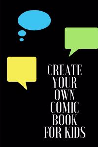 Create Your Own Comic Book