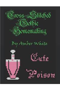 Cross Stitched Gothic Homemaking