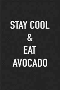 Stay Cool and Eat Avocado