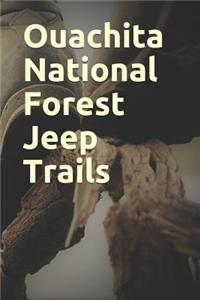 Ouachita National Forest Jeep Trails