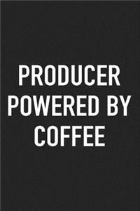 Producer Powered by Coffee