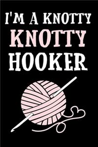 I'm a Knotty Knotty Hooker
