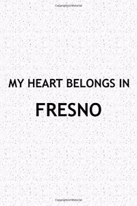 My Heart Belongs in Fresno
