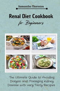 Renal Diet Cookbook for Beginners