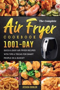 The Complete Air Fryer Cookbook 2022