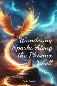 Wandering Sparks Along the Phoenix Knoll