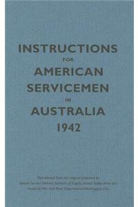Instructions for American Servicemen in Australia, 1942
