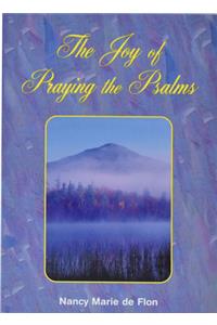 Joy of Praying the Psalms
