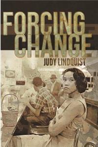 Forcing Change