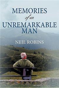 Memories of an Unremarkable Man