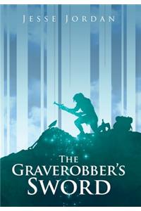 The Graverobber's Sword