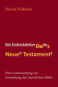 Endredaktion des Neuen Testaments