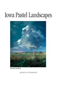 Iowa Pastel Landscapes