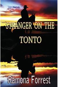 Stranger on the Tonto
