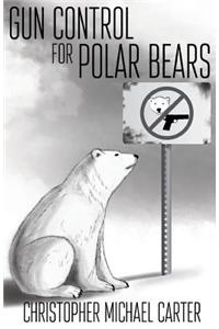 Gun Control for Polar Bears