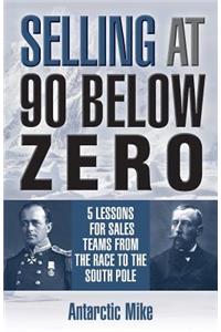 Selling at 90 Below Zero