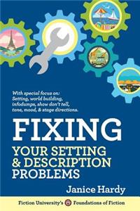 Fixing Your Setting and Description Problems