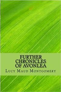 Further Chronicles of Avonlea