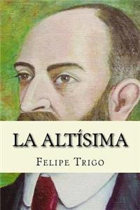 La altisima (Spanish Edition)