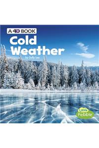 Cold Weather a 4D Book (All Kinds of Weather)