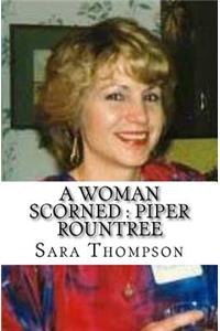 A Woman Scorned